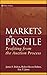Produktbild Markets in Profile: Profiting from the Auction Process (Wiley Trading Series)