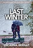 The last winter: Can destiny get love back after fatality? (English...