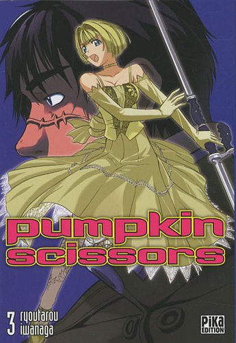 Pumpkin Scissors — Tome 3