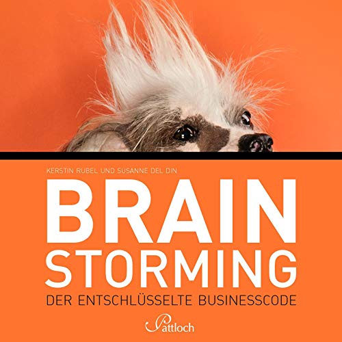 Brainstorming: Der entschlüsselte Businesscode