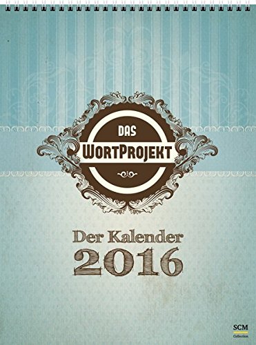 Das WortProjekt: Der Kalender 2016