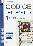 Codice letterario. Per le Scuole superiori. Con 2 espansioni online. Con 2 libri: Antologia della Divina Commedia-Percorsi. Con Contenuto digitale per download: 1