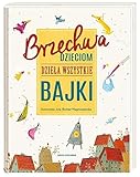 Brzechwa dzieciom Dziela wszystkie Bajki by 