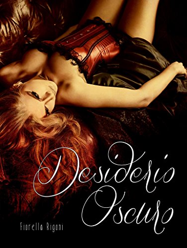 Fiorella Rigoni - Desiderio oscuro (2015)