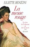 Le Jeu de l'amour et de la mort, tome 2 : La Messe rouge