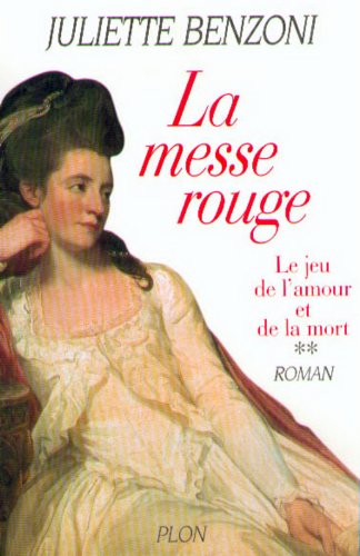 Download Le Jeu de l'amour et de la mort, tome 2 : La Messe rouge Download Le Jeu de l'amour et de la mort, tome 2 : La Messe rouge