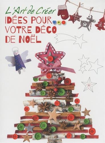 couverture de : Id&eacute;es pour votre d&eacute;co de No&euml;l