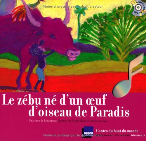 Le Zébu né d'un oeuf du Paradis