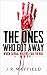 The Ones Who Got Away: When Serial Killers Fail to Kill (A Life of Death) (English Edition) by