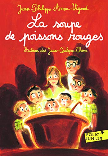 La soupe de poissons rouges: A61131 (Folio Junior)