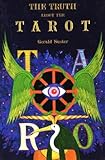 The Truth About the Tarot: A Manual of Practice and Theory by Gerald Suster (1993-09-02) by 