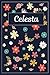 Produktbild Celesta: Lined Writing Notebook with Personalized Name | 120 Pages | 6x9 | Flowers