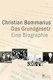 Image de Das Grundgesetz: Eine Biographie (Rowohlt Monographie)