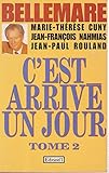 C'est arrivé un jour. 2