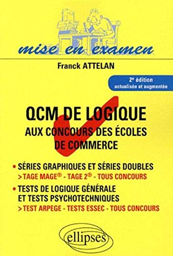QCM de logique aux concours des écoles de commerce QCM de logique aux concours des écoles de commerce