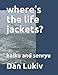 Produktbild where’s the life jackets: haiku and senryu