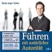 Produktbild Führen mit natürlicher Autorität. 5 CDs + MP3-CD