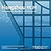 Produktbild Hangzhou Underlays: Grids from Canal to Maxi-Block (Redesigning Gridded Cities, Band 132)