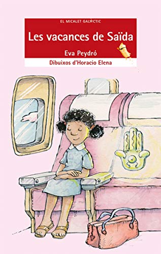 Les vacances de Saïda: 85 (El Micalet Galàctic)
