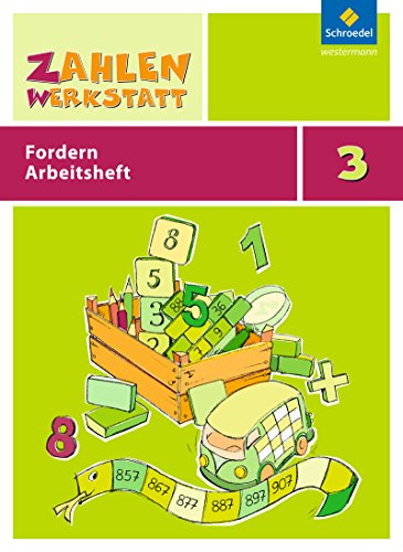 Zahlenwerkstatt / Materialsammlung Fordern: Zahlenwerkstatt: Fordern: Arbeitsheft 3