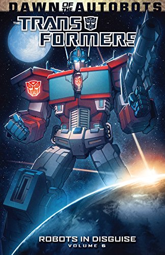 Download Transformers: Robots In Disguise (2011-2016) Vol. 6 (Transformers: Robots In Disguise Series) Download Transformers: Robots In Disguise (2011-2016) Vol. 6 (Transformers: Robots In Disguise Series)