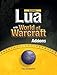 Produktbild Beginning Lua with World of Warcraft Add-ons