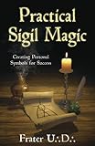 Image de Practical Sigil Magic: Creating Personal Symbols for Success
