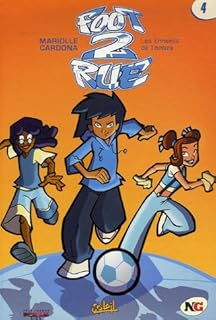 jaquette livre Foot 2 Rue, Tome 4 (Ancienne Edition)