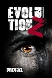 Cover zum Buch Evolution Z: Prequel