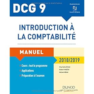 DCG 9 - Introduction à la comptabilité 2018/2019 - Manuel Livre en Ligne DCG 9 - Introduction à la comptabilité 2018/2019 - Manuel Livre en Ligne - Telecharger Ebook