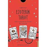 Ezoterik Tarot: Falın ve Kehanetin &Ouml;tesine Bir Yolculuk