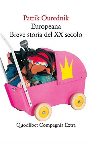 Europeana. Breve storia del XX secolo libro