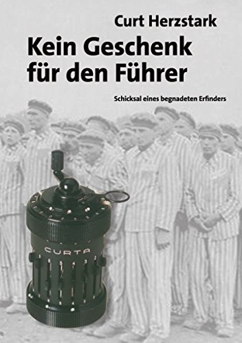 Kein Geschenk für den Führer: Schicksal eines begnadeten Erfinders Kein Geschenk für den Führer: Schicksal eines begnadeten Erfinders