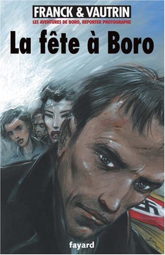 couverture de : La f&ecirc;te &agrave; Boro