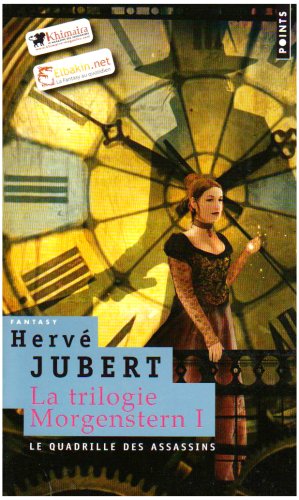 couverture de : Le quadrille des assassins. La trilogie Morgenstern: Tome I