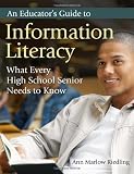 Image de An Educator's Guide to Information Literacy: What Every High School Senior Needs to Know