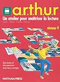 LECTURE NIVEAU 4. Un atelier pour maîtriser la lecture