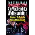 Am Vorabend der Weltrevolution: Moskaus Strategie für die Neue Weltordnung