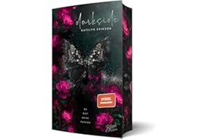 Darkside: Du bist meine Passion | Mit wunderschönem Farbschnitt (Hunted Hearts Chronicles): Du bist mein