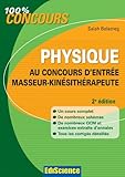 Image de Physique au concours d'entrée Masseur-Kinésithérapeute - 2e édition (100 % Concours)