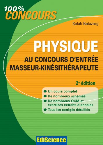 Download Physique au concours d'entrée Masseur-Kinésithérapeute - 2e édition (100 % Concours)