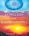 Astrology for Enlightenment by