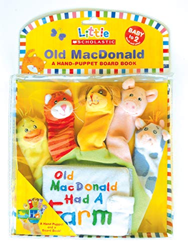 Old Macdonald: A Hand-Puppet Board Book: A Hand-Puppet Board Book [With Hand-Puppet] (Little Scholastic)