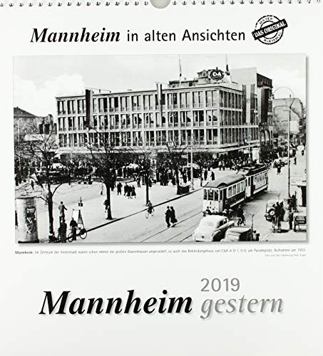 Mannheim gestern 2019: Mannheim in alten Ansichten