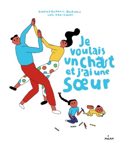 couverture de : Je voulais un chat et j'ai une soeur