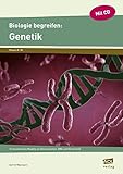 Biologie begreifen: Genetik: 12 anschauliche Modelle zu Chromosomen, DNA und Gentechnik (8. bis 10. Klasse) (Experimente und Erkundungen) by 