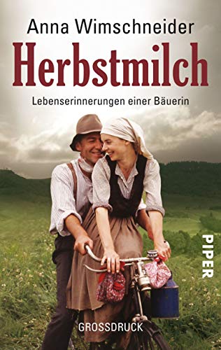 Herbstmilch: Lebenserinnerungen einer Bäuerin (German Edition) livre