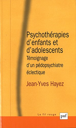 Download Psychothérapies d'enfants et d'adolescents Download Psychothérapies d'enfants et d'adolescents