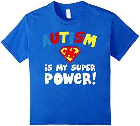 Kids Autism is My Superpower Shirt Autism Awareness T-Shirt Gift 10 Royal Blue
