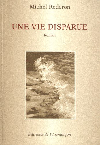 couverture de : Une vie disparue